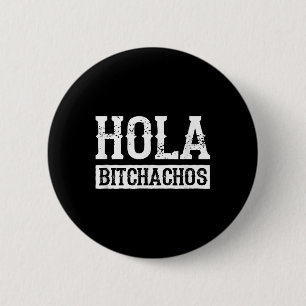 Hola Achos Drinko Squad Fiesta Funny Cinco De Mayo 6 Cm Round Badge