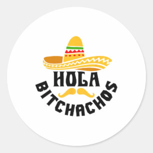 Hola Achos Funny Cinco De Mayo Mexican Classic Round Sticker