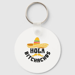 Hola Achos Funny Cinco De Mayo Mexican Key Ring