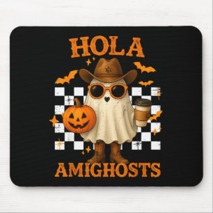 Hola Amighosts Funny Spanish Halloween Cowboy Ghos Mouse Pad