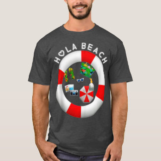 Hola Beach Funny Beach Vacation Summer, (16) T-Shirt