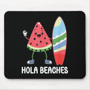 Hola Beaches Cute Kawaii Watermelon Surfboard Beac Mouse Pad