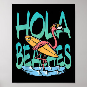 Hola Beaches Flaming Surfer In The Beach Ocean Wav Poster