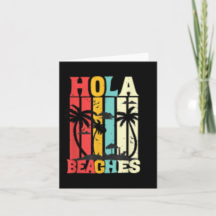 Hola Beaches Funny Aloha Beach Family Summer Vacat Card
