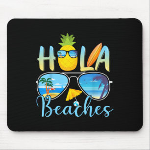 Hola Beaches Funny Beach Vacation Summer Mouse Pad