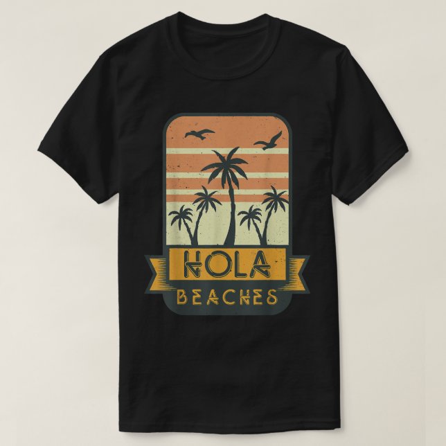 Hola Beaches Funny  Pun Tee  (Design Front)