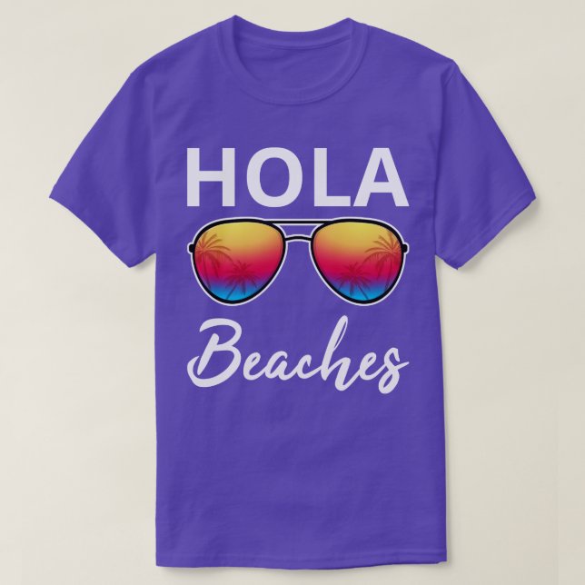 Hola Beaches I T-Shirt (Design Front)