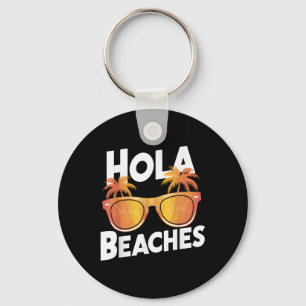 Hola Beaches Palm Trees Sungles Summer Vacation Vi Key Ring