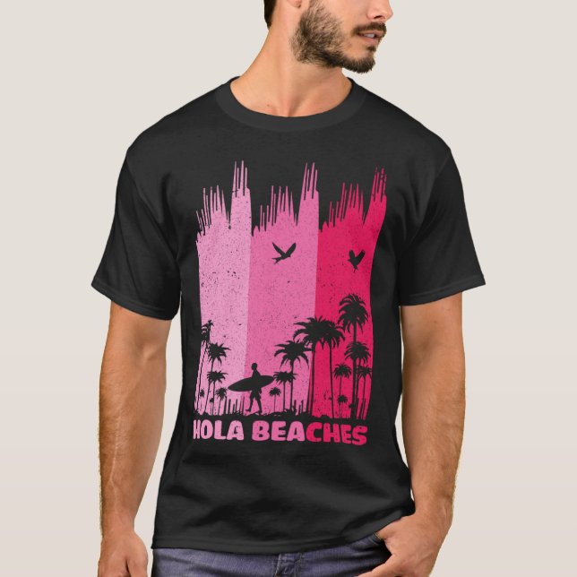Hola Beaches Retro Surfing Summer Palm Tree Family T-Shirt (Front)