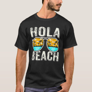 Hola Beaches Sunglasses Aloha Beach  Summer Family T-Shirt