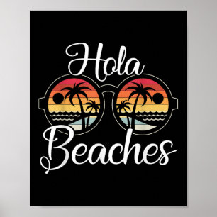 Hola Beaches Vacation Wedding Honeymoon Sun Lover Poster