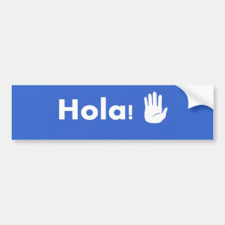 Hola Bumper Sticker