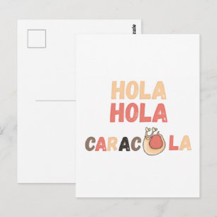 Hola Caracola Spanish Pun Postcard