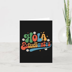 Hola Estudiantes Maestra Back To School Spanish Te Card