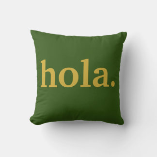 Hola Gold Script & Green Poster Throw Pillow