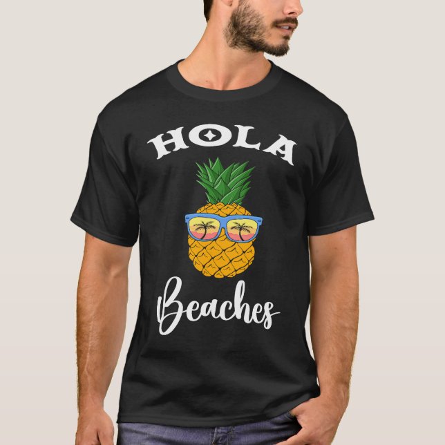 Hola Pineapple Sunglass Beaches Girl Volley Ball T-Shirt (Front)