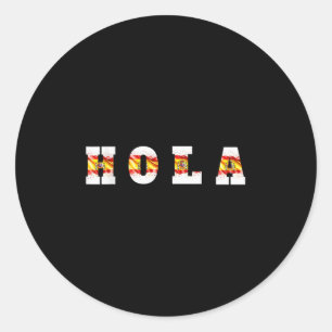 Hola Text With Spanish Flag, Spanish Greeting Classic Round Sticker