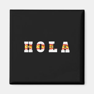 Hola Text With Spanish Flag, Spanish Greeting Magnet