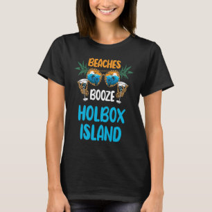 Holbox Island Beaches Booze Mexico Vacation Party T-Shirt