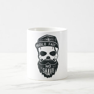 Hold Fast No Shave Coffee Mug