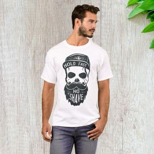 Hold Fast No Shave T-Shirt