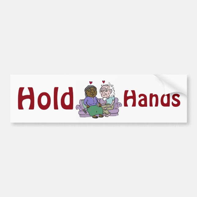 HOLD HANDS bumper sticker (Front)