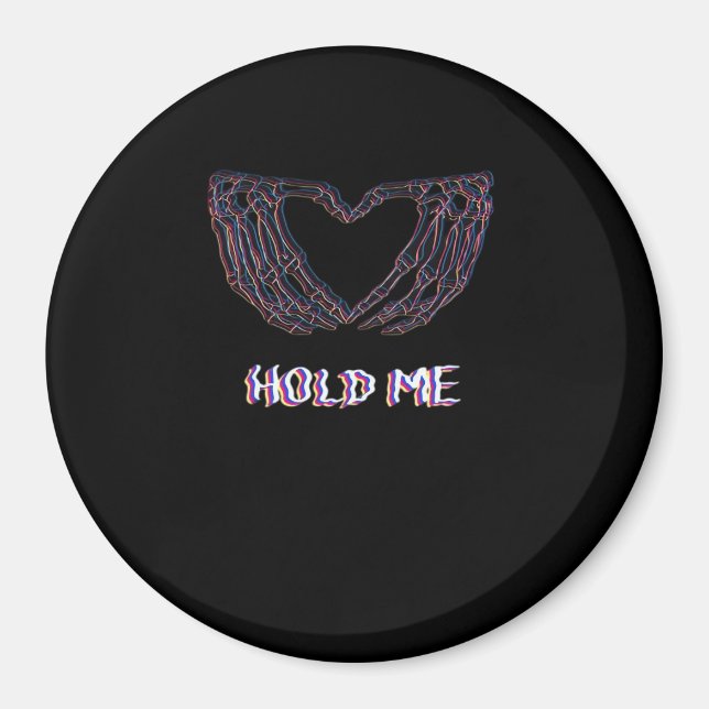 Hold Me Classic - Skeleton Hand Heart Magnet (Front)