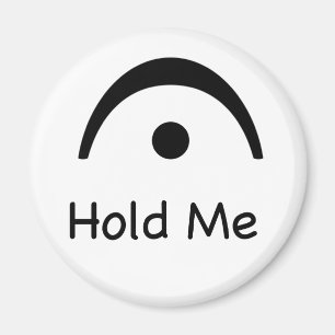 Hold Me Fermata Music Musician  Magnet