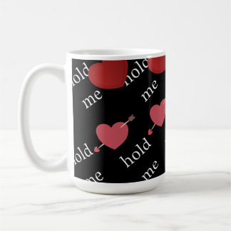 "Hold Me" Romantic Hearts Dark Aesthetic Mug – Lov