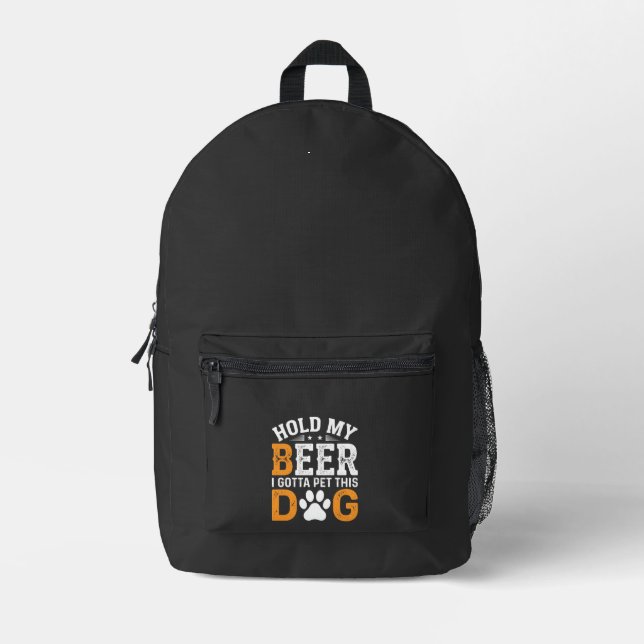 Hold My Beer Dog Lover Printed Backpack (Front)