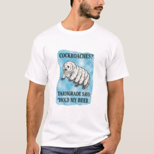 Hold My Beer Tardigrade Meme T-Shirt