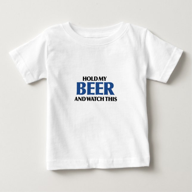 Hold My Beer (The Blue Bomber) Baby T-Shirt (Front)