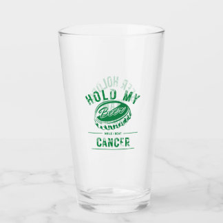 Hold My Beer while I Beat Cancer Glass