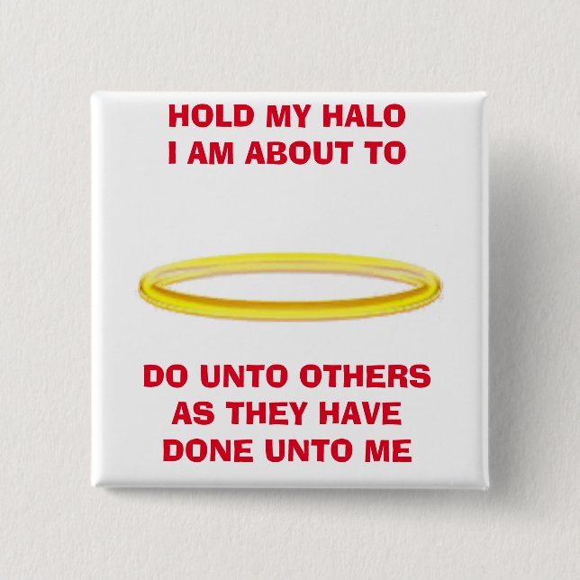Hold My Halo Button (Front)