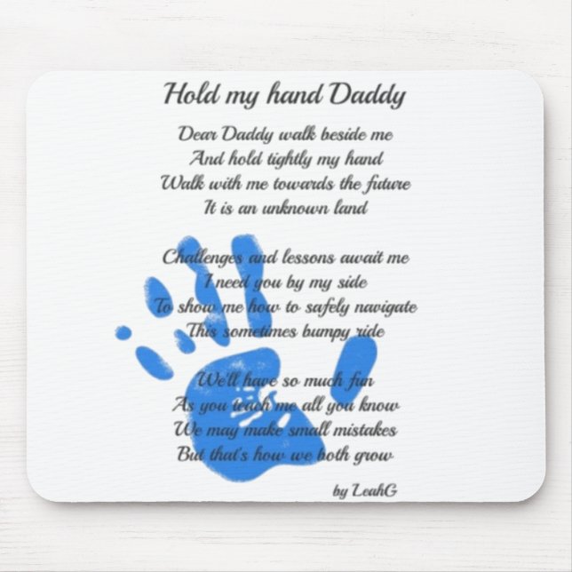 Hold My Hand Daddy Poem from Toddler PHOTO Gift Mouse Pad (Front)