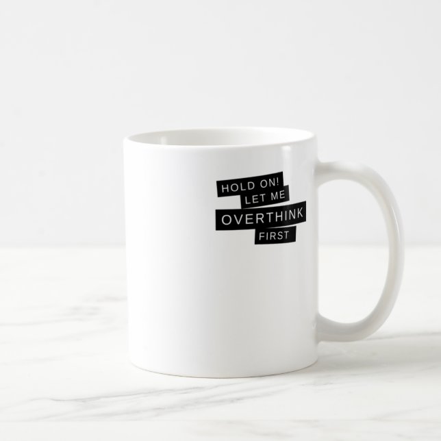 Hold On  Coffee Mug (Right)