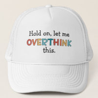 Hold On Let Me Overthink This Funny Retro