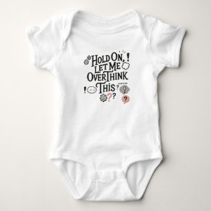 Hold on, let me overthink this Minimalist Funny  Baby Bodysuit