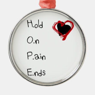 Hold On Pain Ends Metal Tree Decoration