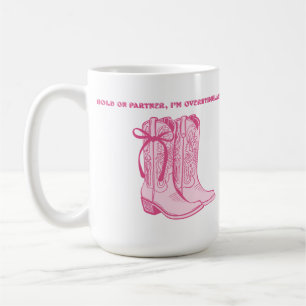 Hold On Partner I’m Overstimulated Funny Cowboy Coffee Mug