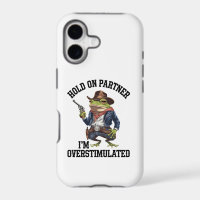 Hold On Partner I'm Overstimulated Cowboy Frog 