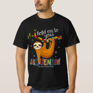 Hold On To Your Uniqueness Sloth Autism Awareness  T-Shirt