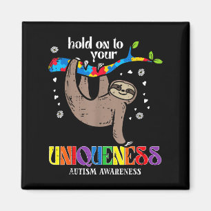 Hold On Uniqueness Autism Sloth Awareness Asd Men  Magnet