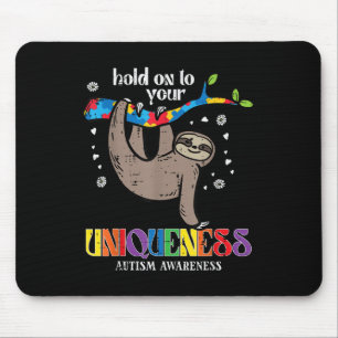 Hold On Uniqueness Autism Sloth Awareness Asd Men Mouse Pad