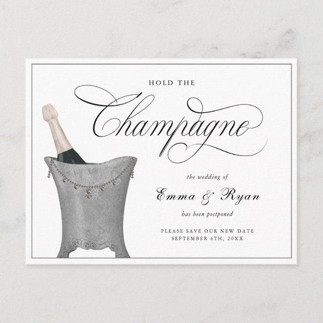Hold The Champagne Postponed Wedding Announcement Postcard (Front)