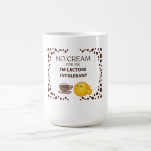 HOLD THE CREAM Funny white coffee lover 15-ounce Mug