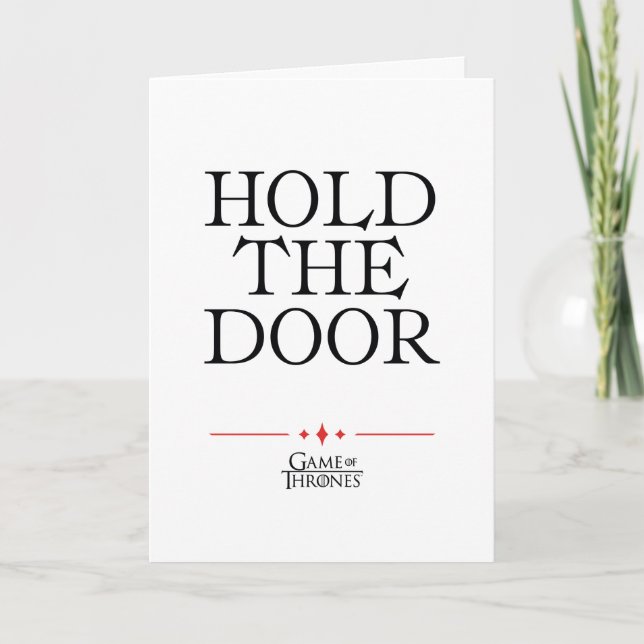 Hold The Door Card (Front)