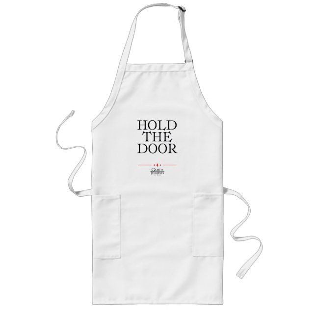 Hold The Door Long Apron (Front)