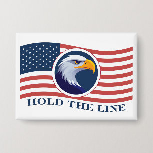Hold The Line, American Flag and Eagle