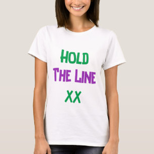 Hold The Line Feminist Tee